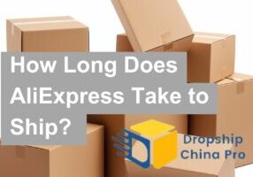 How Long Does AliExpress Take To Ship?