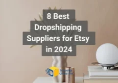 best dropshipping suppliers for etsy