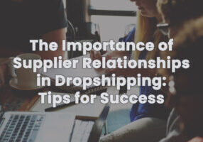 dropshipping supplier relationship